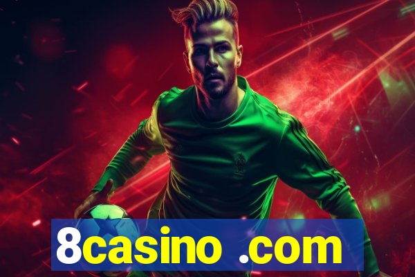 8casino .com